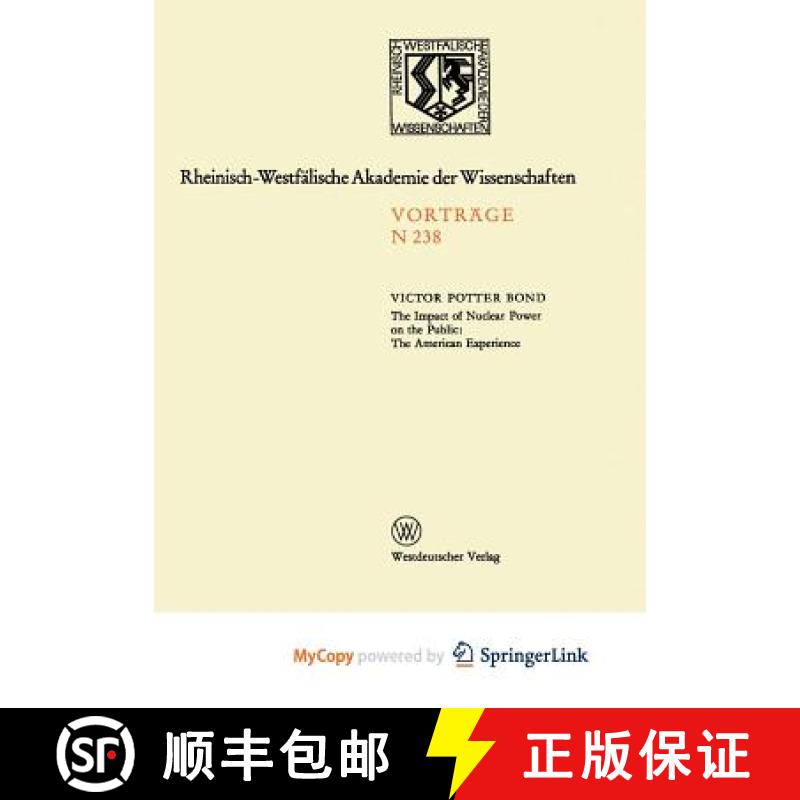 【2-3周达】The Impact of Nuclear Power on the Public: The American Experience : Sonder-Vortragsverans... [9783322885029]