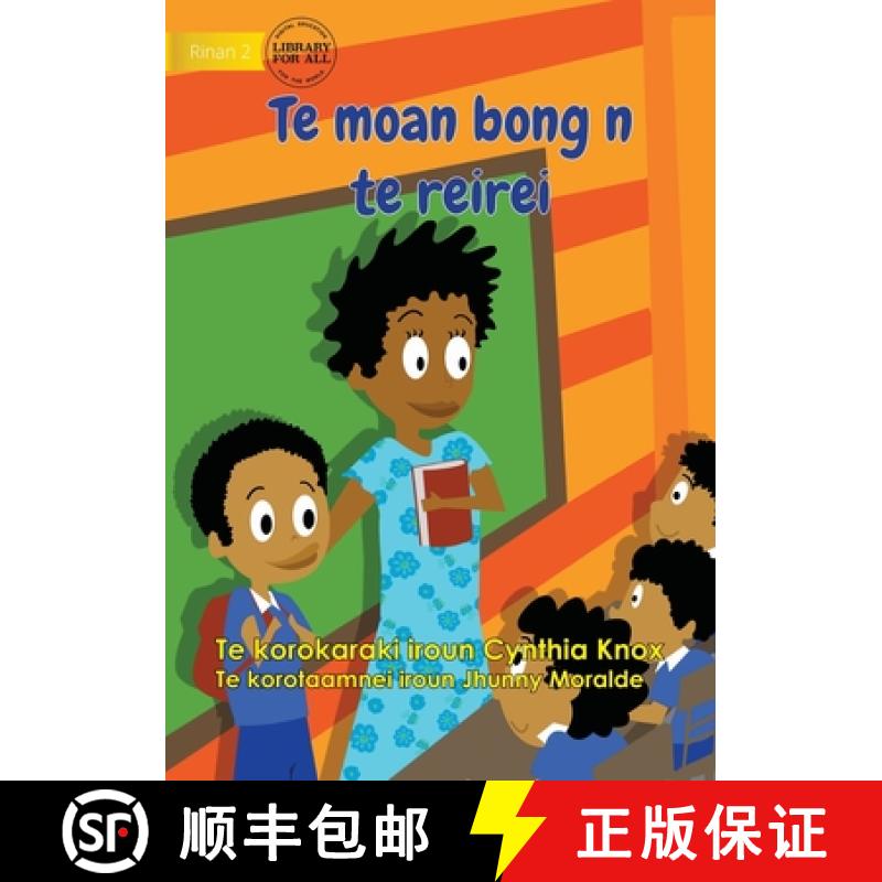 【3-4周达】First Day at School - Te moan bong n te reirei (Te Kiribati) [9781922844262]