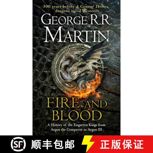 【3-4周达】精装 Fire and Blood: 300 Years Before a Game of Thrones (A Targaryen History) [9780008307738]