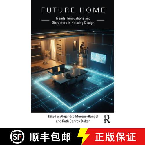 【3-4周达】精装 Future Home: Trends, Innovations and Disruptors in Housing Design [9781032414683]
