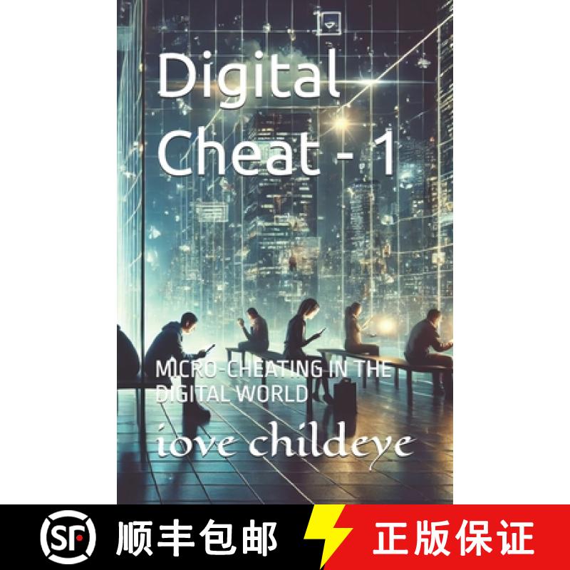 【3-4周达】Digital Cheat - 1: Micro-Cheating in the Digital World [9788197929113]