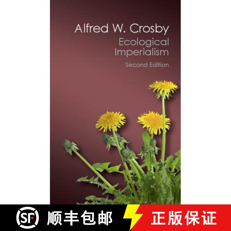 【3-4周达】Ecological Imperialism: The Biological Expansion of Europe, 900–1900 - Ecological Imperia... [9781107569874]