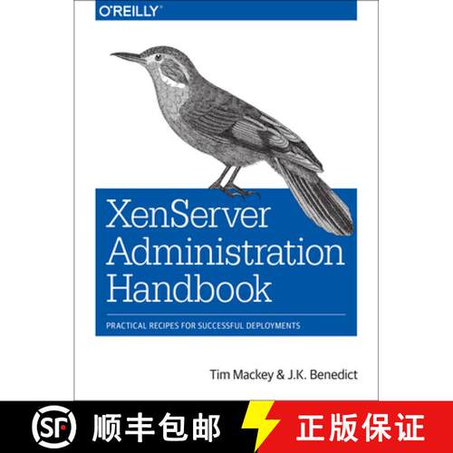 【3-4周达】Xenserver Administration Handbook: Practical Recipes for Successful Deployments [9781491935439]