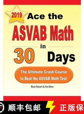 【3-4周达】Ace the ASVAB Math in 30 Days: The Ultimate Crash Course to Beat the ASVAB Math Test [9781970036725]