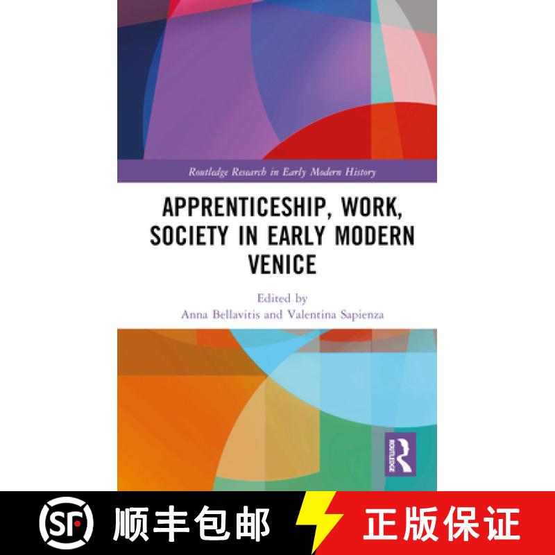 【4周达】Apprenticeship, Work, Society in Early Modern Venice [9781032053516]
