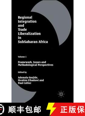 【3-4周达】Regional Integration and Trade Liberalization in Subsaharan Africa : Volume 1: Framework, ... [9780333661048]
