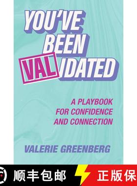 【3-4周达】You've Been VALidated: A Playbook for Confidence and Connection [9798895650080]