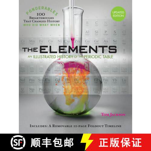 【3-4周达】精装 The Elements: An Illustrated History of the Periodic Table (100 Ponderables) Revised ... [9781627951982]