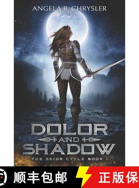 预订 Dolor and Shadow [9781946880086]