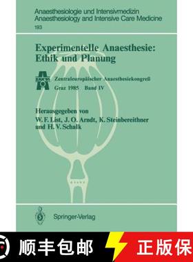 【3-4周达】Experimentelle Anaesthesie: Ethik und Planung : Zentraleuropäischer Anaesthesiekongreß G... [9783540166313]