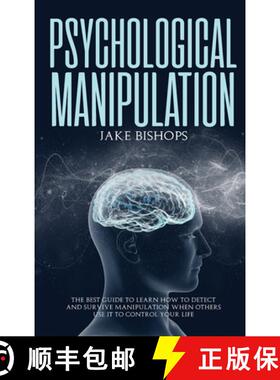 【3-4周达】Psychological Manipulation: The Best Guide to Learn How to Detect and Survive  Manipulatio... [9781801919678]