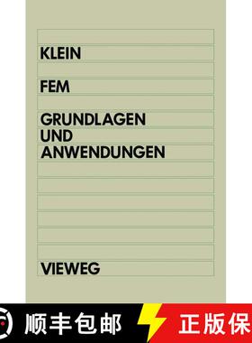 【3-4周达】FEM: Grundlagen und Anwendungen der Finite-Elemente-Methode [9783528051259]