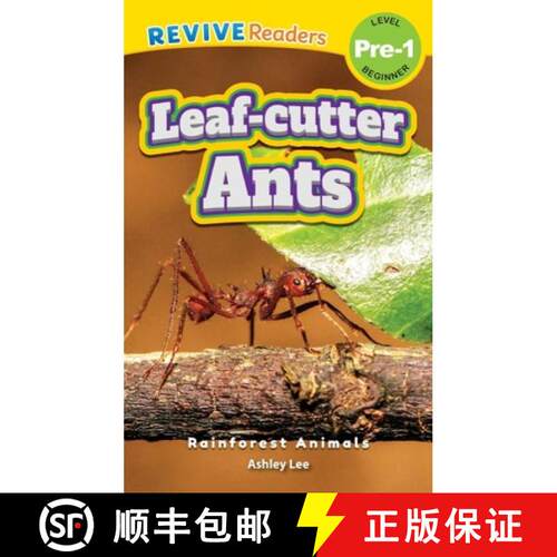 【3-4周达】精装 Leaf-Cutter Ants: Rainforest Animals (Revive Readers, Level Pre-1) [9781834124711]
