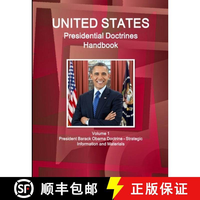 【3-4周达】US Presidential Doctrines Handbook - Volume 1 President Barack Obama Doctrine - Strategic ... [9781577515890]