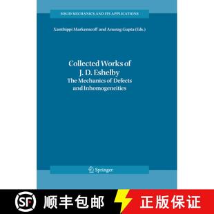 Works Collected and 9789401776448 Defects 4周达 The Eshelby Inhomogeneities Mechanics