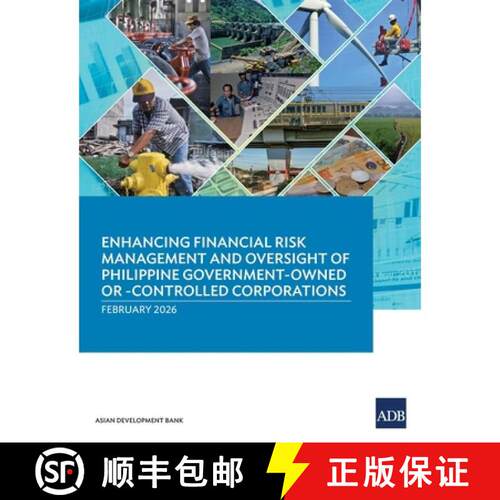 【3-4周达】Enhancing Financial Risk Management and Oversight of Philippine Government-Owned or -Contr... [9789292776688]
