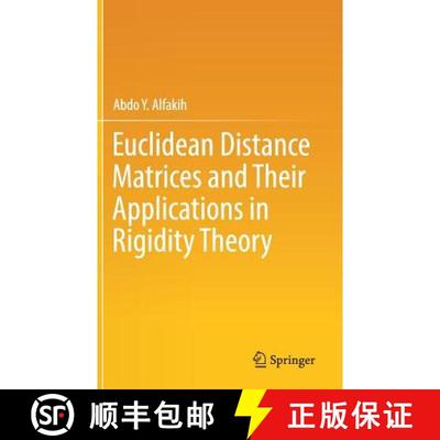 【3-4周达】Euclidean Distance Matrices and Their Applications in Rigidity Theory [9783319978451]
