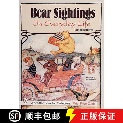 【3-4周达】Bear Sightings: In Everyday Life: In Everyday Life [9780764308727]