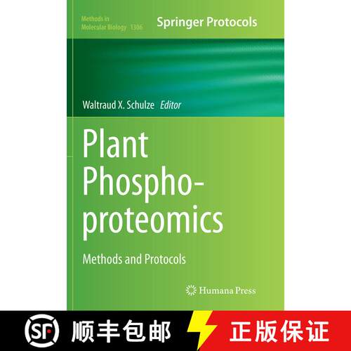 【3-4周达】Plant Phosphoproteomics: Methods and Protocols (Softcover reprint of the original 1st ed. ... [9781493949373]