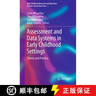 【3-4周达】Assessment and Data Systems in Early Childhood Settings : Theory and Practice [9789811959585]