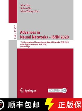 【3-4周达】Advances in Neural Networks - ISNN 2020 : 17th International Symposium on Neural Networks,... [9783030642204]