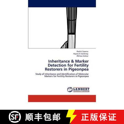 预订 Inheritance & Marker Detection for Fertility Restorers in Pigeonpea [9783847306924]