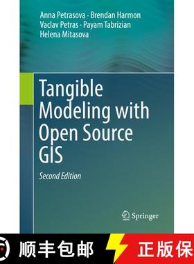 【3-4周达】Tangible Modeling with Open Source GIS (Second Edition 2018) (Second Edition 2018) (Second... [9783319893020]