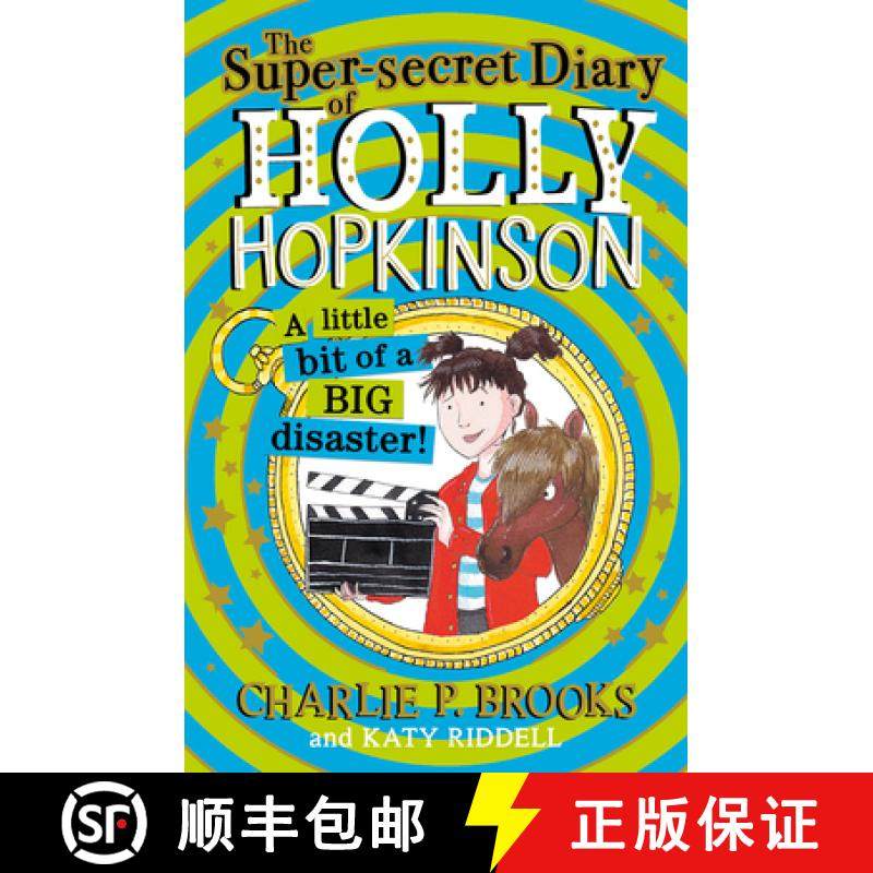 【3-4周达】Super-Secret Diary of Holly Hopkinson: A Little Bit of a Big Disaster [9780008328153]
