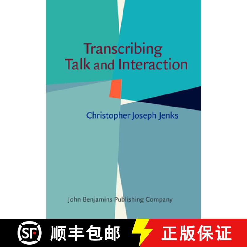 【2-3周达】Transcribing Talk and Interaction: Issues in the representation of communication data [9789027211835]