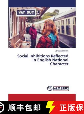 预订 Social Inhibitions Reflected In English National Character [9783659783357]