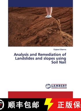 预订 Analysis and Remediation of Landslides and slopes using Soil Nail [9786139464333]