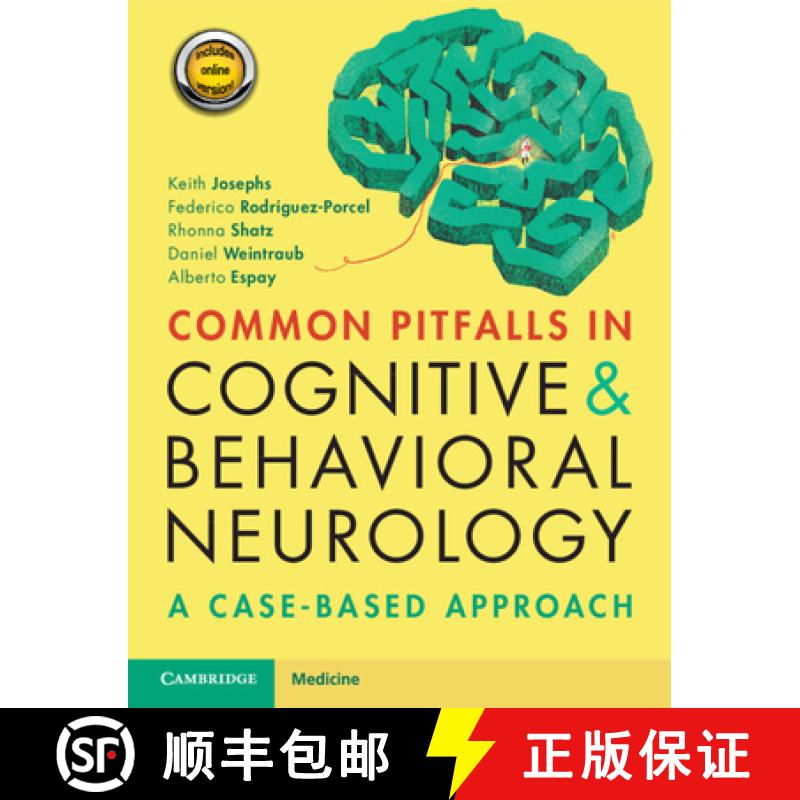 【3-4周达】Common Pitfalls in Cognitive and Behavioral Neurology : A Case-Based Approach [9781108431132]