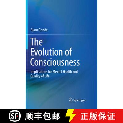 【3-4周达】The Evolution of Consciousness : Implications for Mental Health and Quality of Life (Softc... [9783319828855]