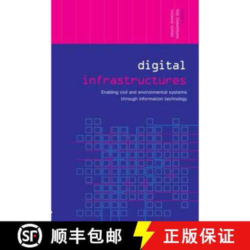 【3-4周达】Digital Infrastructures: Enabling Civil and Environmental Systems through Information Tech... [9780415324618]
