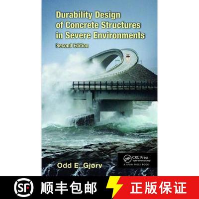 【3-4周达】Durability Design of Concrete Structures in Severe Environments [9781138073906]