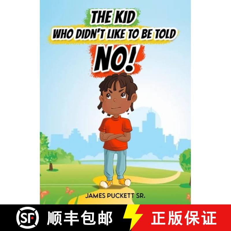 【3-4周达】The Kid Who Didn't Like to Be Told No! [9781088239407]