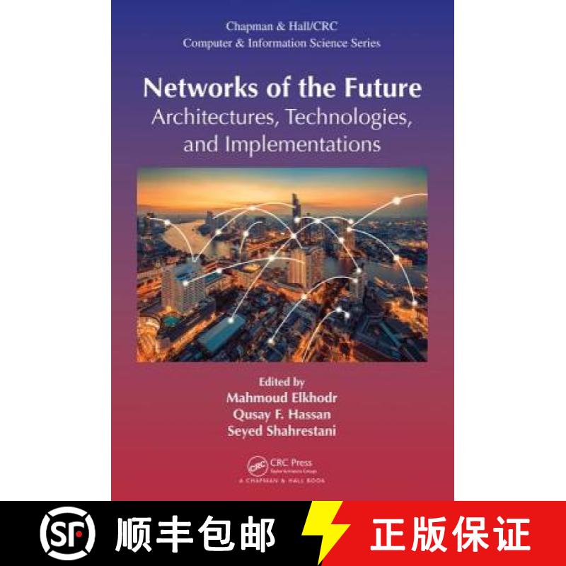 【3-4周达】Networks of the Future: Architectures, Technologies, and Implementations [9781498783972]