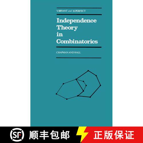 【3-4周达】Independence Theory in Combinatorics: An Introductory Account with Applications to Graphs ... [9780412224300]