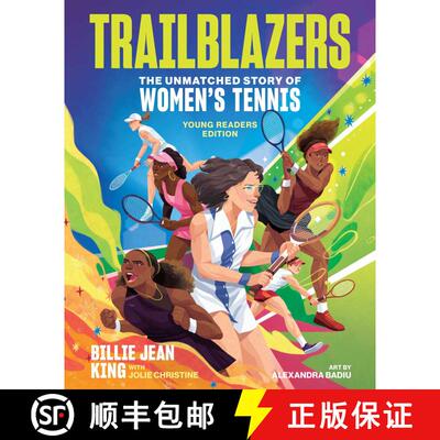 【3-4周达】Trailblazers: The Unmatched Story of Women's Tennis, Young Readers Edition [9781524883607]