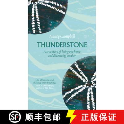 【3-4周达】Thunderstone: A True Story of Losing One Home and Discovering Another [9781783966578]