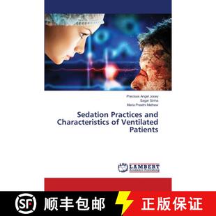 预订 Sedation Practices and Characteristics of Ventilated Patients [9786200786944]