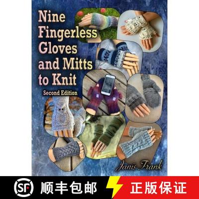 【3-4周达】Nine Fingerless Gloves and Mitts to Knit [9781998198542]