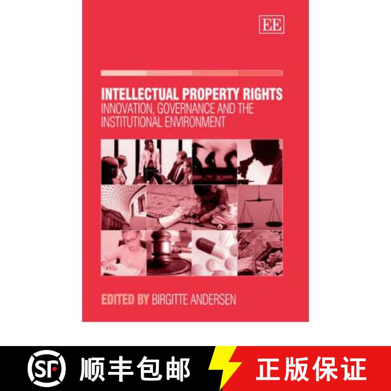 【3-4周达】Intellectual Property Rights: Innovation, Governance and the Institutional Environment: In... [9781845422691]