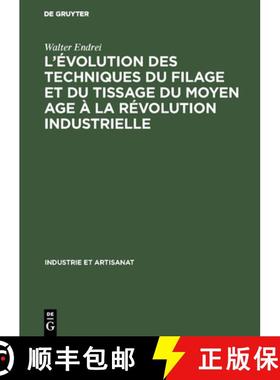 预订 L'évolution des techniques du filage et du tissage du Moyen Age à la révolution industrielle [9783111052274]