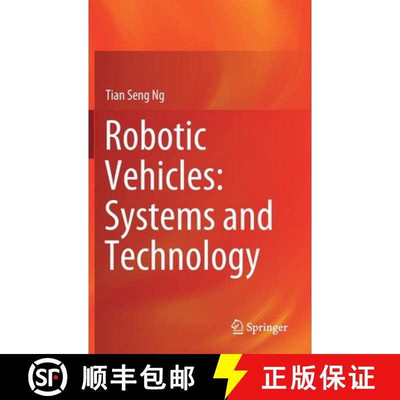【3-4周达】Robotic Vehicles: Systems and Technology [9789813366862]