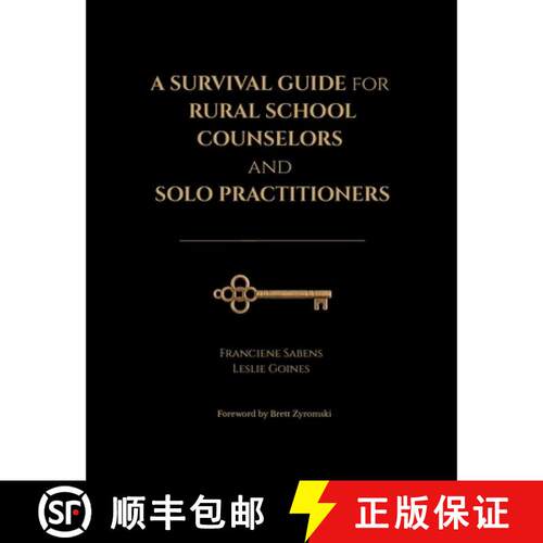 【3-4周达】A Survival Guide for Rural School Counselors and Solo Practitioners: Practical Strategies ... [9798996274406]