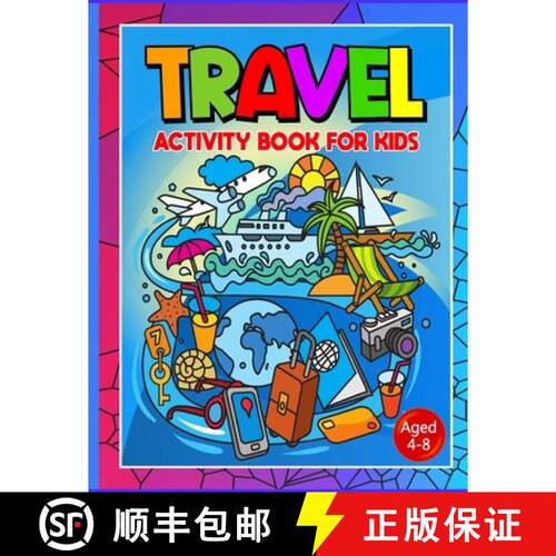 【3-4周达】Travel Activity Book For Kids Ages 4-8: No More Are We There Yet? Essential Travel Accesso... [9781915216526]