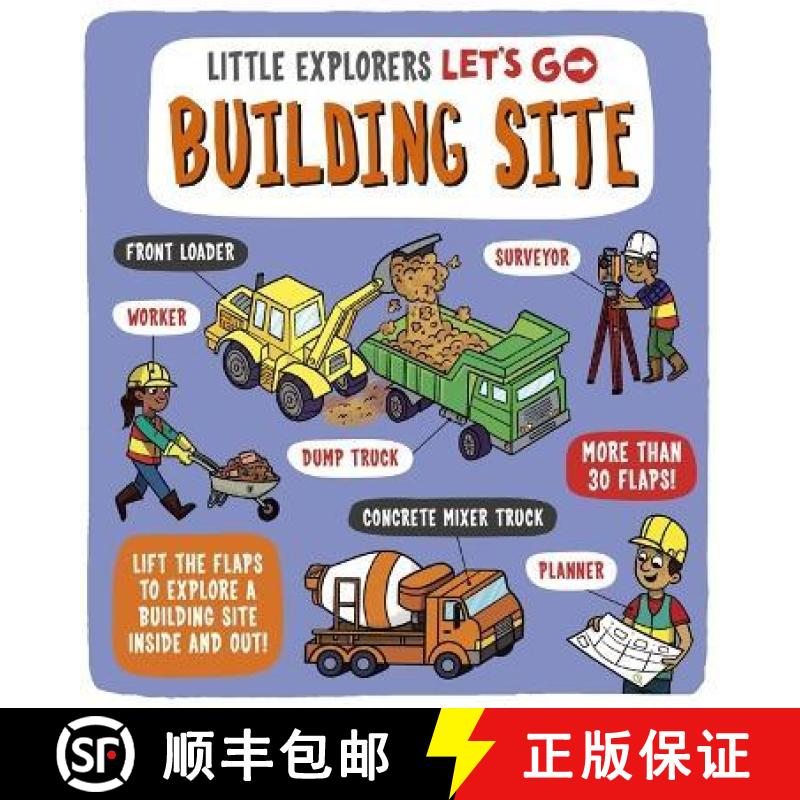 【3-4周达】Little Explorers: Let's Go! Building Site: Lift the flaps to explore a building site insid...[9781800782181]
