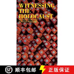 Dutch Holocaust Remember Witnessing Survivors 3周达 9780986830846 the Wartime The
