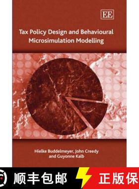 【3-4周达】Tax Policy Design and Behavioural Microsimulation Modelling [9781845429140]